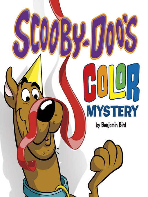 Title details for Scooby-Doo's Color Mystery by Benjamin Bird - Available